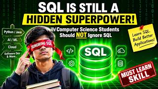 🔥 SQL Is Still a Hidden Superpower! | The Skill Most Computer Science Students Ignore