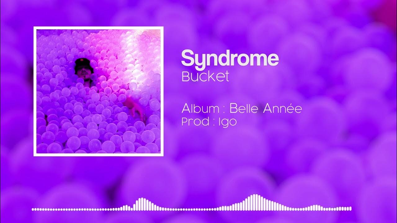 Bucket Syndrome ( Prod Igo ) YouTube