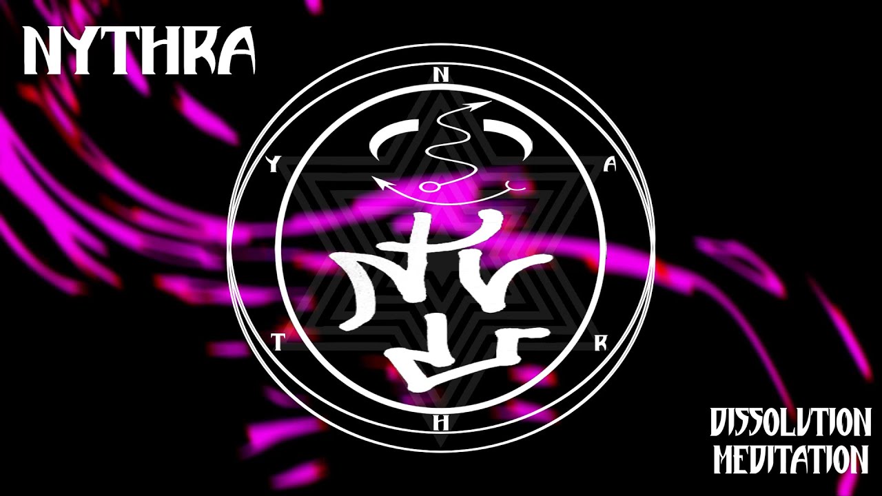 Watch Nythra Dissolution Meditation on YouTube Watch Nythra Dissolution Meditation on YouTube