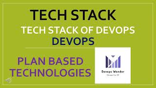 Tech Stack Of Devops Devops Wonder Plan Based Softwares