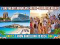 7 Day Mediterranean Cruise - FULL EXPERIENCE | Costa Toscana 🇪🇸 PART 2 | from Barcelona to Ibiza【4K】