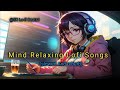 Nonstop lofi songmashup songsremix mind relaxingarjit singh songslowed  reverb