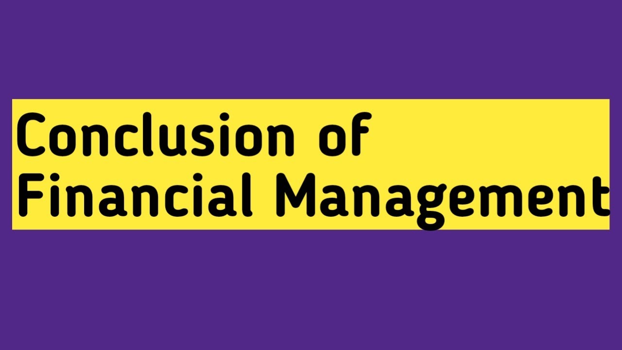 Conclusion Of Financial Analysis