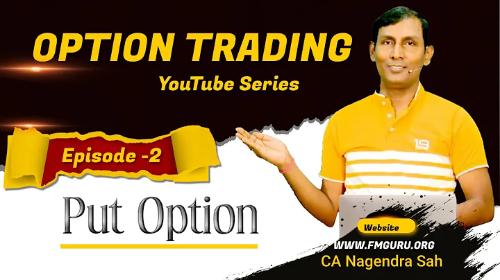 Option Trading !! YouTube Series !! Episode - 2 !! Put Option !! CA Nagendra Sah