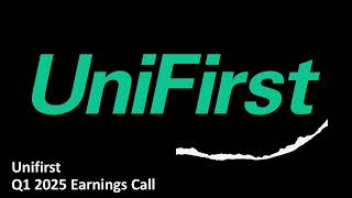 Unifirst (NYSE: UNF) - Q1 2025 Earnings Call