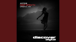 Deep Breath Original Mix - AnTone