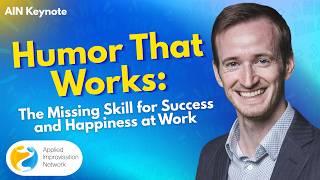 Information AIN Keynote: Humor That Works: The Missing Skill for Success and Happiness at Work (Andrew Tarvin) News