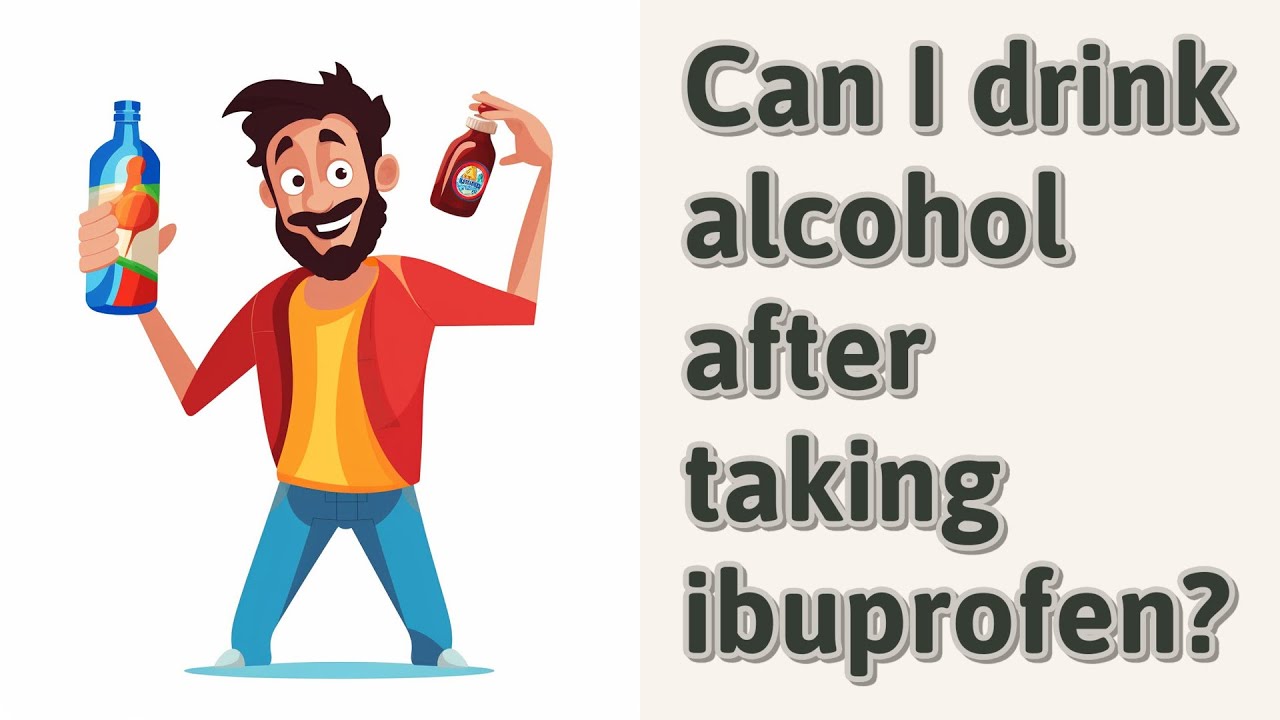 Can I Drink Alcohol After Taking Ibuprofen YouTube can-i-drink-alcohol-after-taking-ibuprofen-youtube