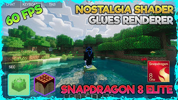 Glues Renderer + Nostalgia Shader Fix!! | Snapdragon 8 Elite 🔥 Pojav launcher!! lag Fix?!