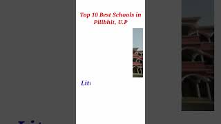 Top 10 Best Schools in Pilibhit, U P