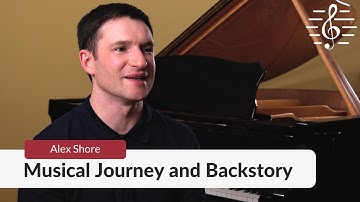 Musical Journey and Backstory - An Interview with Alex Shore from Music Matters