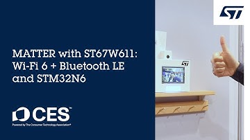 CES 2025: MATTER over Wi-Fi and Edge AI computing from STMicroelectronics