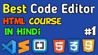 Best Code Editor For Coding | Web Development | Part 1 | In Hindi | SuprIT Tech | #1 | Part 1