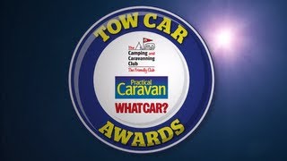 2013 Tow Car Awards Preview - The Camping and Caravanning Club