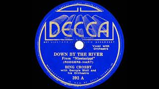 Watch Bing Crosby Down By The River video
