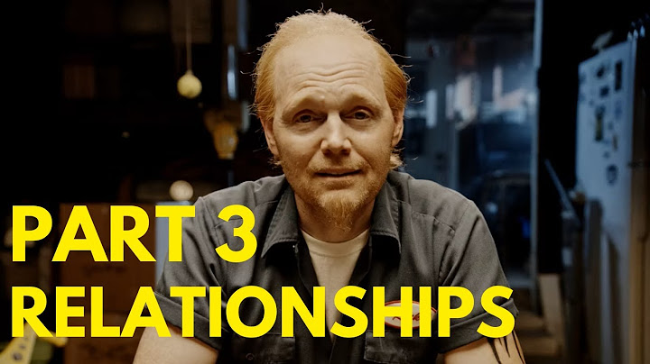 Bill Burr | Immoral Compass S01E03: Relationships