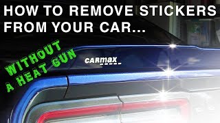 How to Remove a CarMax Sticker from Your Car without a Heat Gun!