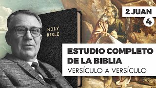 ESTUDIO COMPLETO DE LA BIBLIA 2 JUAN 4 EPISODIO