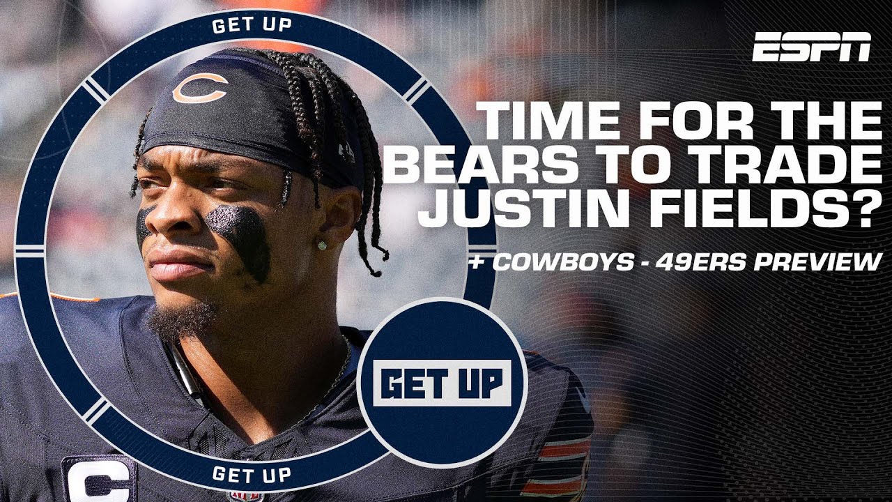 Time for the Bears to GET RID of Justin Fields? 