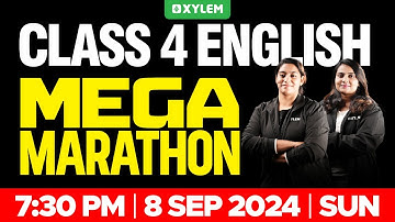 Class 4 English - MEGA MARATHON | Xylem Class 4