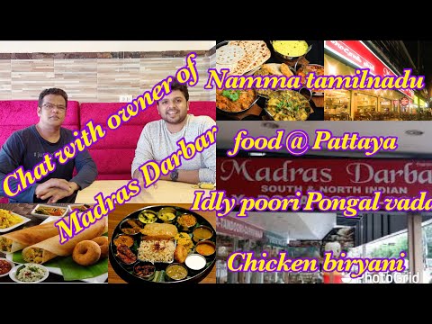 Chat with MD of Madras Darbar Restaurant Pattaya Thailand | Heaven of South Indian food