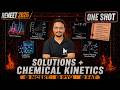 Complete Solutions and Chemical Kinetics | Re NEET 2026 | NCERT + PYQ + FAT #reneet2026 #ncert
