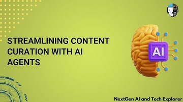 Streamlining Content Curation with AI Agents