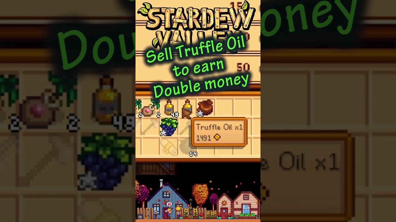 Tips to Make More Profit ' Sell Truffle oil instead of Truffle' - Stardew Valley with 