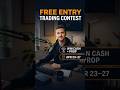 Free Entry Trading Contest | Win Cash + Prop Rewards #trading