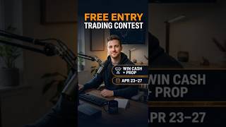 Free Entry Trading Contest | Win Cash + Prop Rewards #trading