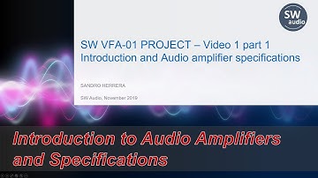 1.1. Introduction to Audio Power Amplifiers and Specifications - Audio Amplifier Design Fundamentals
