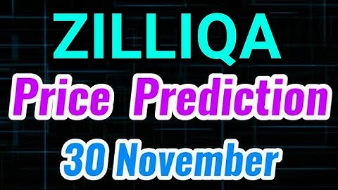Zilliqa Price Prediction 30 November! || Zilliqa Price Prediction || Zilliqa today News