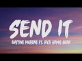 Austine Mahone Ft. Rich Homie Quan - Send It (Lyrics)