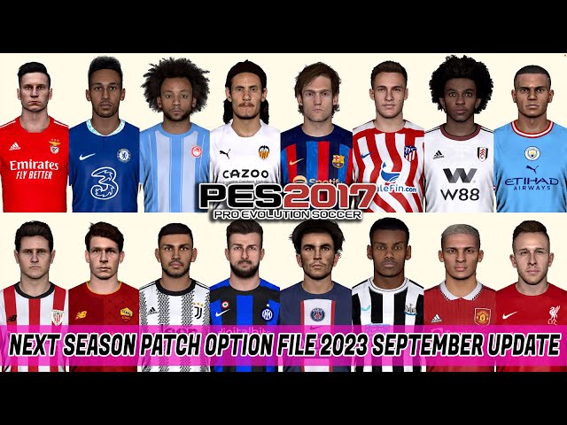 PES 2017, NEXT SEASON PATCH 2023 NEW OPTION FILE V3, 1/25/23