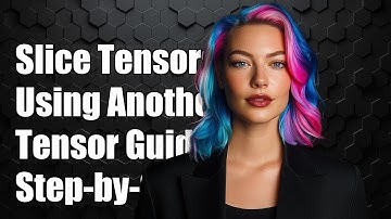 How to Slice TensorFlow Tensors Using Another Tensor: A Step-by-Step Guide