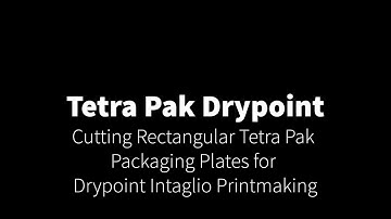 Drypoint Printmaking: Cutting Rectangle Tetra Pak Plates