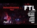 FTL Infinite Space- Part 1