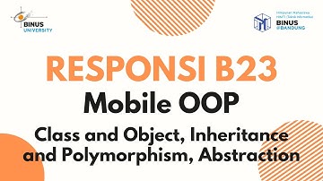 [HIMTI RESPONSI B23] Mobile OOP - Class and Object, Inheritance and Polymorphism, Abstraction
