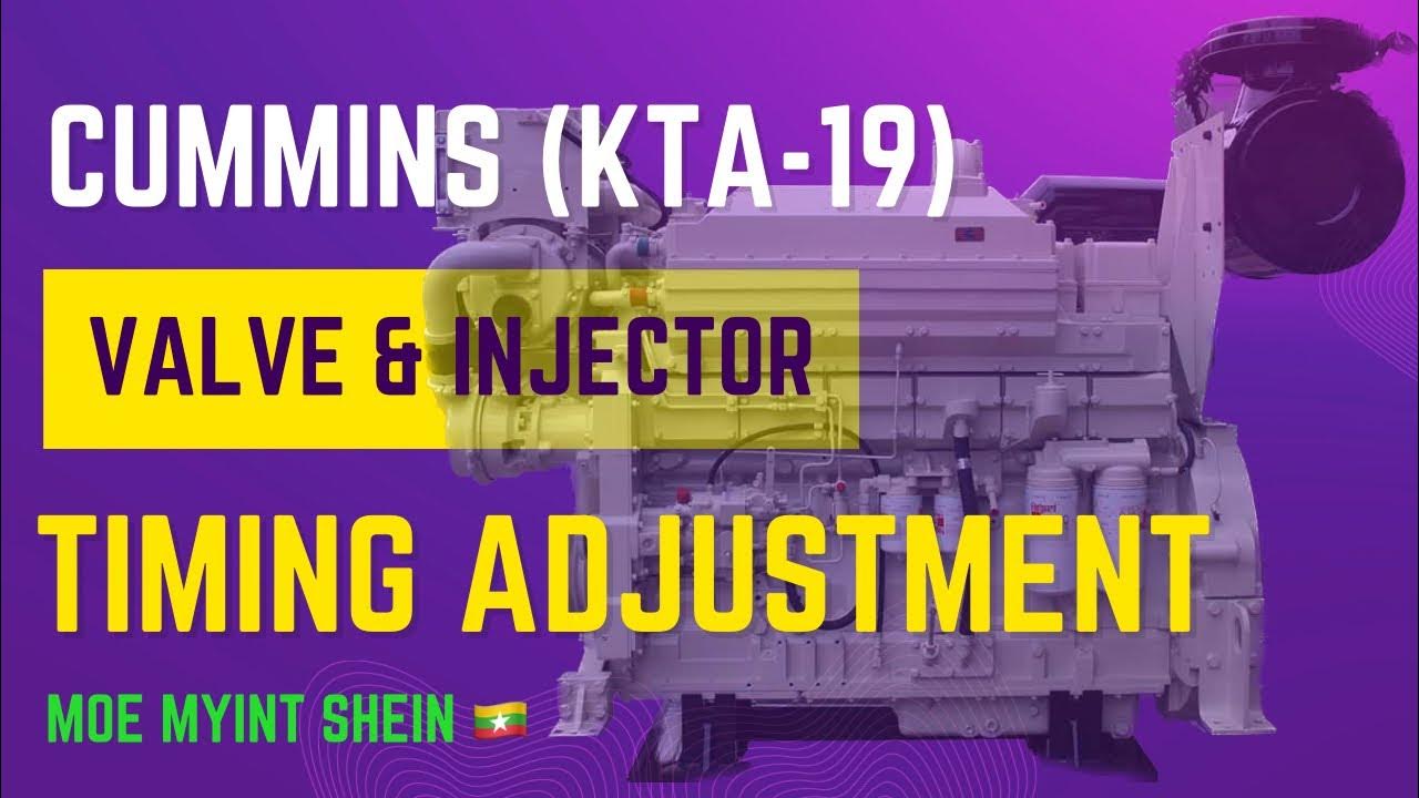 VALVES & INJECTOR Adjustments for CUMMINS (KTA19) by Dial Gauge Method