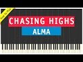 Alma - Chasing Highs - Piano Cover (How To Play Tutorial)