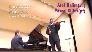 Brahms "Scherzo from F.A.E. sonata"　Atef Halim (vn) + Pascal Gillot (pf)