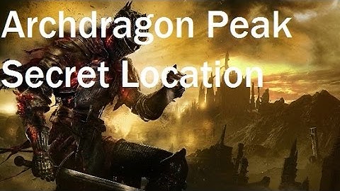 Dark Souls 3 How To Get To Archdragon Peak