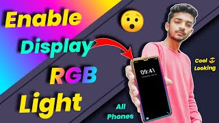 किसी भी phone में RGB light को  enable कैसे करें || How to enable RGB light in any phone screenshot 3