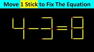 Matchstick Puzzle  Move Stick To Fix The Equation #matchstickpuzzle  #matchstickriddles