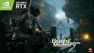 Bright Memory - Infinite Gameplay Part 1 | NVIDIA RTX Gameplay | Ultra Settings