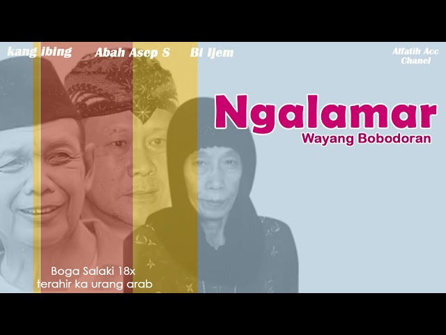 NGALAMAR - KANG IBING - BI IJEM - ASEP SUNANDAR SUNARYA BOBODORAN class=