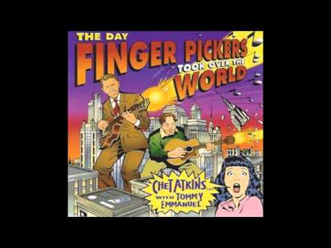 Tommy Emmanuel & Chet Atkins - The Day Finger Pick...