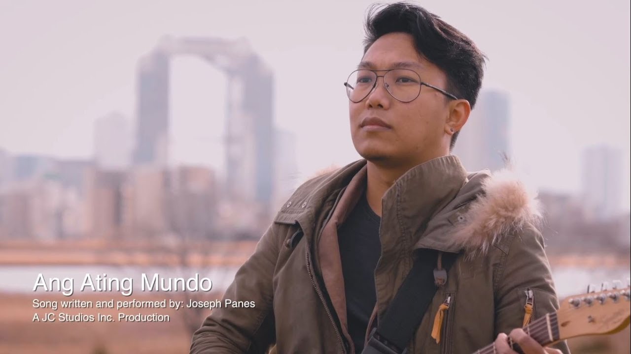 Ang ating Mundo - Joseph Panes (Music Video)