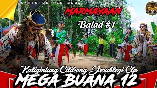 EBEG MEGA BUANA 12 BABAK 1 MARMAYAAN FULL JANTURAN || Kaligintung Cilibang Jeruklegi Clp