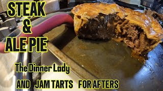 STEAK & ALE PIE  AND JAM TARTS